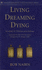 Living, Dreaming, Dying