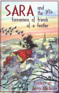 Sara & the Foreverness of Friends of a Feather
