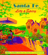 Santa Fe Lite and Spicy Recipe