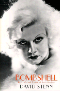 Bombshell: The Life and Death of Jean Harlow