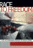 Race to Freedom: A Tale of an Impossible Around the World Journey