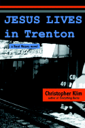 Jesus Lives in Trenton