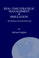 Real-Time Strategic Management & Simulation