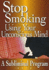 Stop Smoking Using Your Unconscious Mind: A Subliminal Program