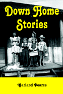 Down Home Stories