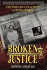 Broken Justice: A True Story of Race, Sex and Revenge in a Boston Courtroom