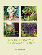 Grape Cultivars For Wine Production In South Africa P.J. Goussard