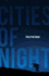 Cities of Night: A Smorgasbord of Stories