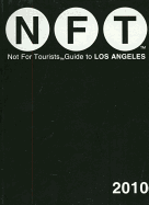 Los Angeles Not for Tourists 2010