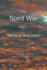 The Spirit War Part 1 - Betrayal and Hope