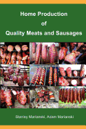 Home Production of Quality Meats and Sausages