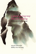 A Guest Giving Way Like Ice Melting
