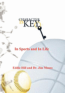 Character Is Key: In Sports and in Life