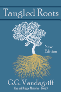 Tangled Roots - New Edition