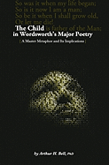 The Child in Wordsworth's Major Poetry