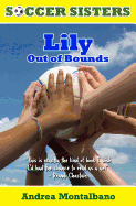 Lily Out of Bounds