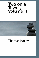 Two on a Tower, Volume II