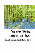Complete Works: Within the Tides