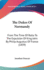 The Dukes of Normandy: From the Time of Rollo to the Expulsion of King John by Philip Augustus of France (1839)