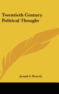 Twentieth Century Political Thought