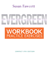 Workbook for Fawcett's Evergreen: A Guide to Writing with Readings, Compact Edition, 9th