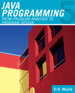 Java Programming: From Problem Analysis to Program Design