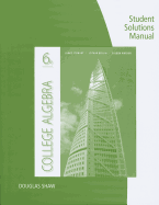 College Algebra Student Solutions Manual