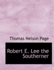 Robert E. Lee the Southerner