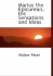Marius the Epicurean, His Sensations and Ideas