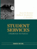 Student Services: A Handbook for the Profession