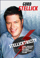 Stellicktricity: Stories, Highlights, and Other Hockey Juice from a Life Plugged into the Game