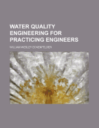 Water Quality Engineering for Practicing Engineers