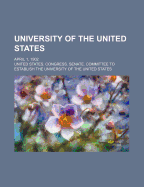 University of the United States; April 1, 1902