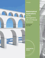 Mathematical Applications for the Management, Life, and Social Sciences