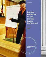 Criminal Procedure for the Criminal Justice Professional