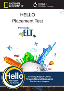 Hello Placement Test: Heinle English Language Learning Online-Real English for Real Life!