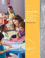 Week by Week: Plans for Documenting Children's Development