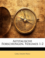 Altitalische Forschungen, Volumes 1-2