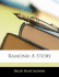 Ramona: A Story