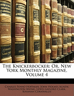 The Knickerbocker: Or, New York Monthly Magazine, Volume 4