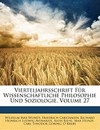 Vierteljahrsschrift Fur Wissenschaftliche Philosophie Und Soziologie, Volume 30