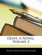 Olive: A Novel, Volume 2