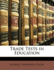 Trade Tests in Education