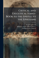 Critical and Exegetical Hand-Book to the Epistle to the Ephesians