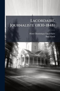 Lacordaire, Journaliste (1830-1848)