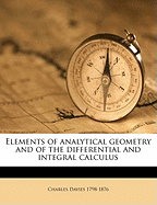 Elements of Analytical Geometry and of the Differential and Integral Calculus