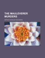 The Mauleverer Murders (1907)