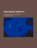The King's Deputy; A Romance of the Last Century