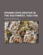Spanish Exploration in the Southwest, 1542-1706