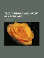 Trout-Fishing and Sport in Maoriland